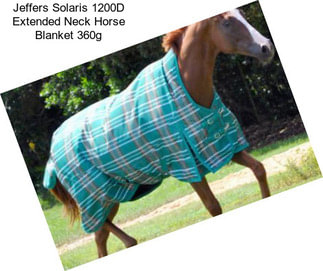 Jeffers Solaris 1200D Extended Neck Horse Blanket 360g