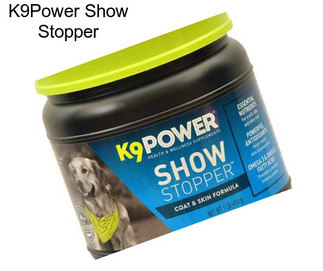K9Power Show Stopper