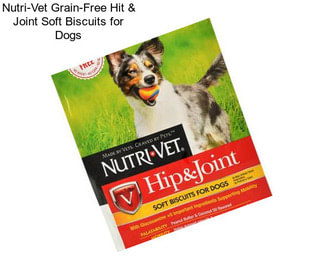 Nutri-Vet Grain-Free Hit & Joint Soft Biscuits for Dogs