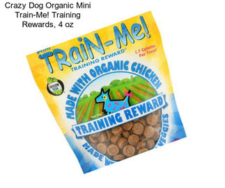 Crazy Dog Organic Mini Train-Me! Training Rewards, 4 oz