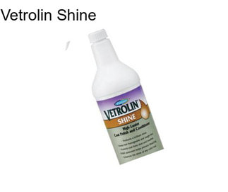 Vetrolin Shine