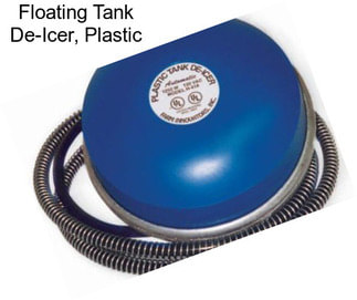 Floating Tank De-Icer, Plastic