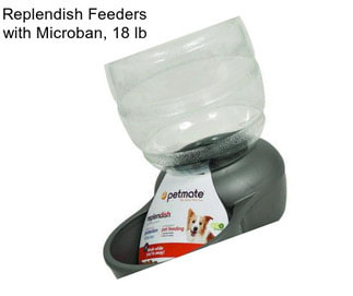 Replendish Feeders with Microban, 18 lb