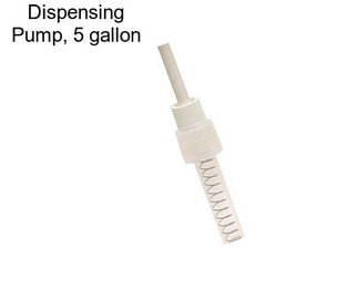 Dispensing Pump, 5 gallon