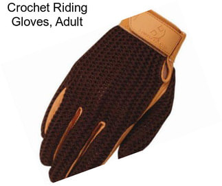 Crochet Riding Gloves, Adult