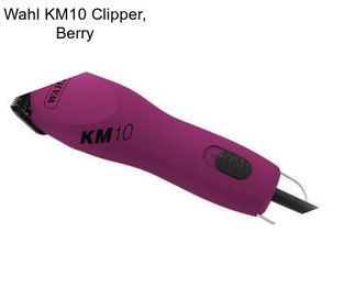 Wahl KM10 Clipper, Berry