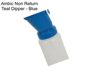 Ambic Non Return Teat Dipper - Blue