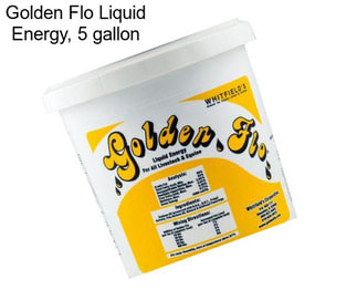 Golden Flo Liquid Energy, 5 gallon