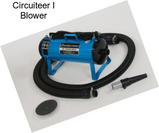 Circuiteer I Blower