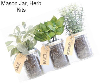 Mason Jar, Herb Kits