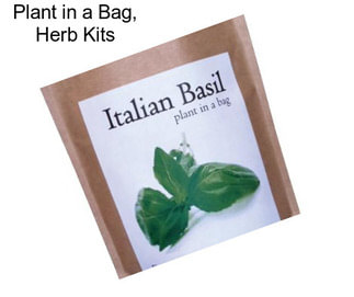 Plant in a Bag, Herb Kits