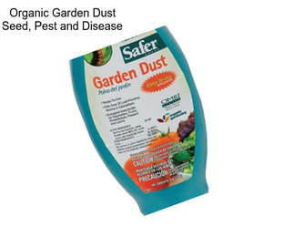 Organic Garden Dust Seed, Pest and Disease