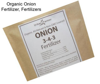 Organic Onion Fertilizer, Fertilizers