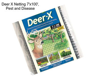 Deer X Netting 7\'x100\', Pest and Disease
