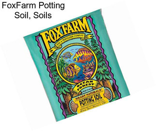 FoxFarm Potting Soil, Soils