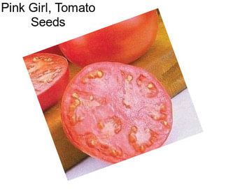 Pink Girl, Tomato Seeds