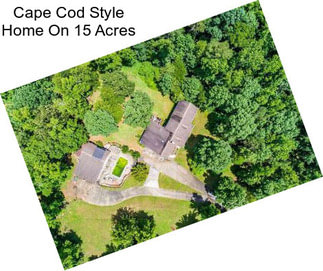 Cape Cod Style Home On 15 Acres