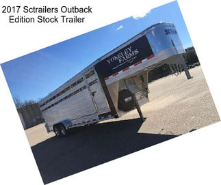 2017 Sctrailers Outback Edition Stock Trailer