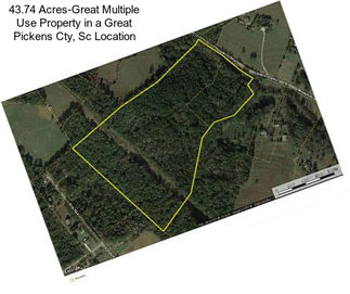 43.74 Acres-Great Multiple Use Property in a Great Pickens Cty, Sc Location