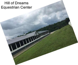 Hill of Dreams Equestrian Center