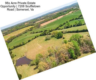 98± Acre Private Estate Opportunity | 7208 Scuffletown Road | Somerset, Va