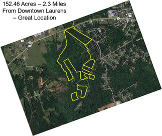 152.46 Acres – 2.3 Miles From Downtown Laurens – Great Location