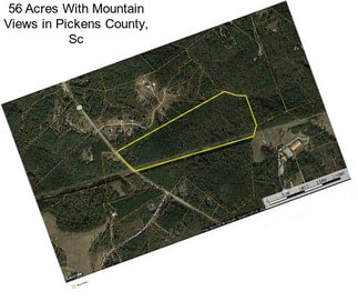 56 Acres With Mountain Views in Pickens County, Sc