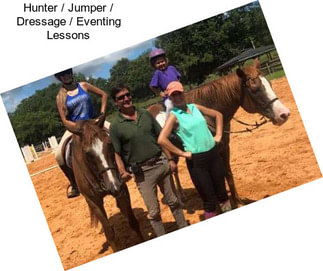 Hunter / Jumper / Dressage / Eventing Lessons