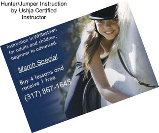 Hunter/Jumper Instruction by Ushja Certified Instructor