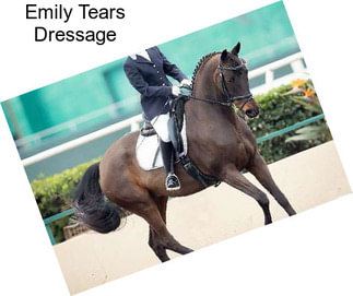 Emily Tears Dressage