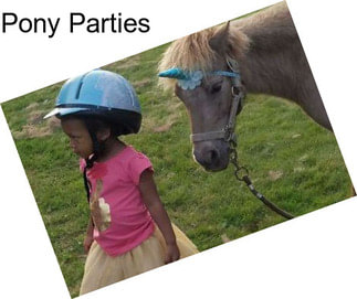 Pony Parties