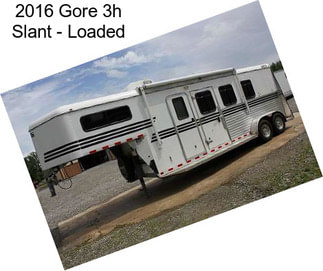 2016 Gore 3h Slant - Loaded