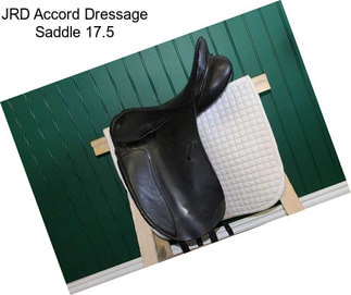 JRD Accord Dressage Saddle 17.5\