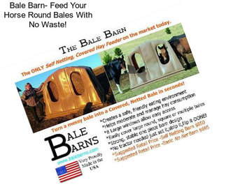 Bale Barn- Feed Your Horse Round Bales With No Waste!