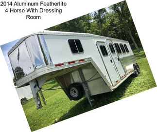 2014 Aluminum Featherlite 4 Horse With Dressing Room