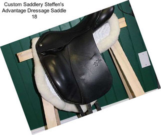 Custom Saddlery Steffen\'s Advantage Dressage Saddle 18