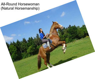 All-Round Horsewoman (Natural Horsemanship)