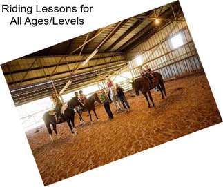 Riding Lessons for All Ages/Levels
