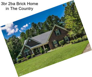 3br 2ba Brick Home in The Country