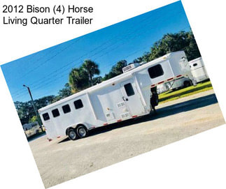 2012 Bison (4) Horse Living Quarter Trailer