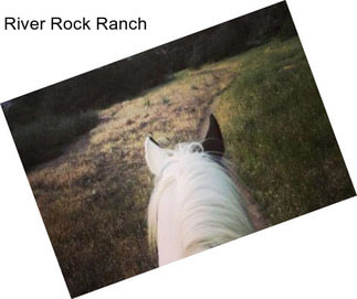 River Rock Ranch