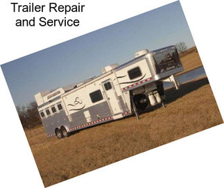 Trailer Repair and Service