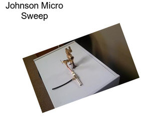 Johnson Micro Sweep