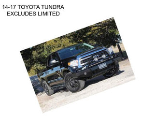 14-17 TOYOTA TUNDRA EXCLUDES LIMITED