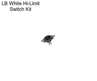 LB White Hi-Limit Switch Kit
