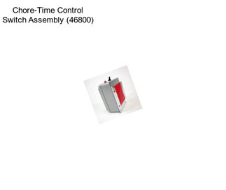 Chore-Time Control Switch Assembly (46800)