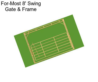 For-Most 8\' Swing Gate & Frame