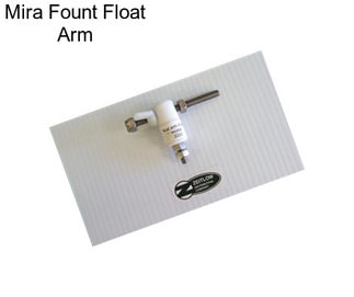 Mira Fount Float Arm