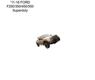 \'11-16 FORD F250/350/450/550 Superduty