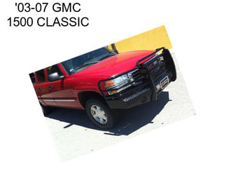 \'03-07 GMC 1500 CLASSIC